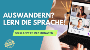 Fremdsprache lernen für Auswanderung, einfach aussteigen, der auswanderer podcast